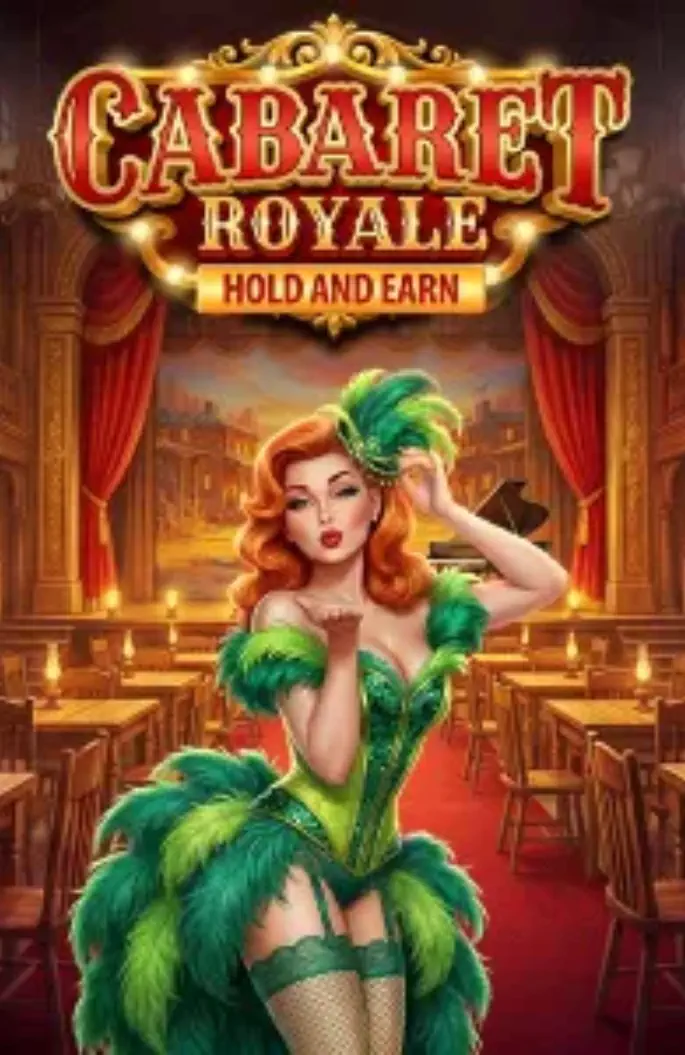 Cabaret Royale Hold and Earn
